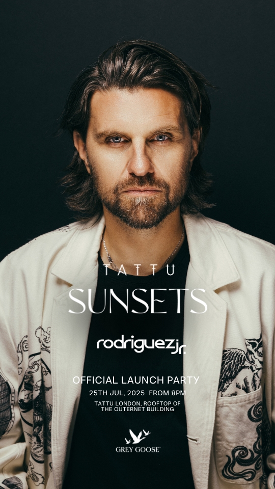 A man with shoulder-length hair and a beard wears a patterned jacket over a black shirt. Text on the image promotes the Tattu Sunsets launch party with Rodriguez Jr., on July 25, 2025, in London, sponsored by Grey Goose.